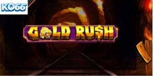 Gold rush slot KO66 – Mỏ vàng trực tuyến chờ bạn khám phá